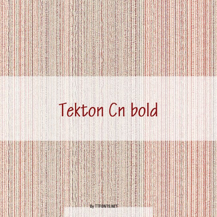 Tekton Cn bold example